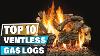 Best Ventless Gas Logs In 2022 Top 10 Ventless Gas Log Review