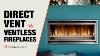 Direct Vent Vs Ventless Gas Fireplaces What S The Difference