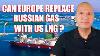 Europe Natural Gas Crisis Explained Nord Stream And Freeport Lng Supply Shock